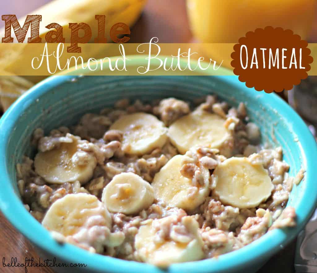 A bowl of oatmeal with Almond butter and bananas