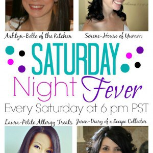 Saturday Night Fever: A Recipe Link Party at Belle of the Kitchen