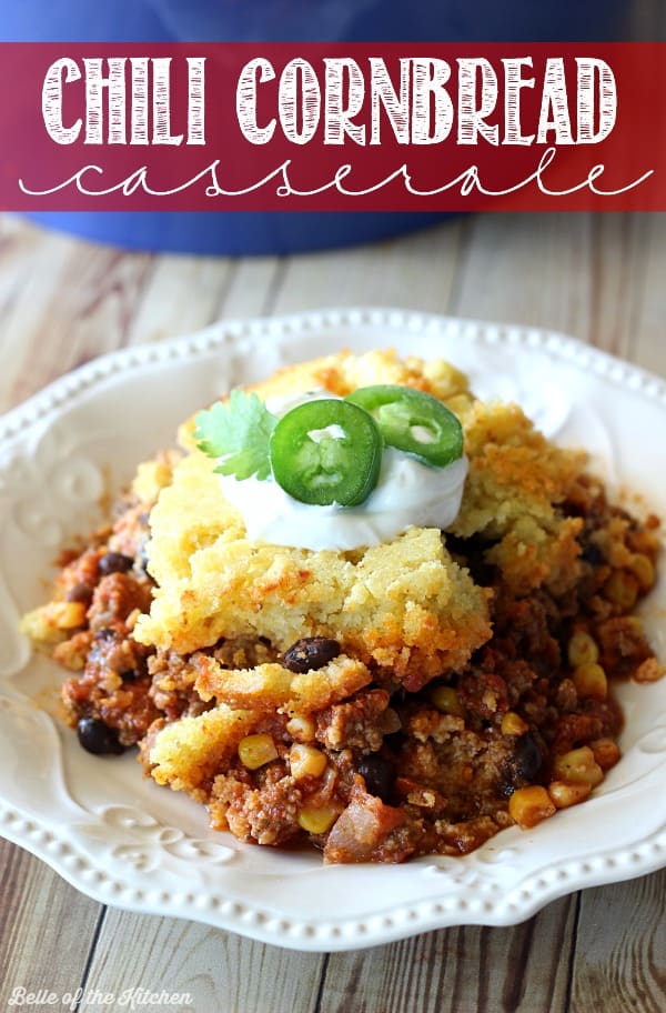 Chili Cornbread Casserole - Belle of the Kitchen