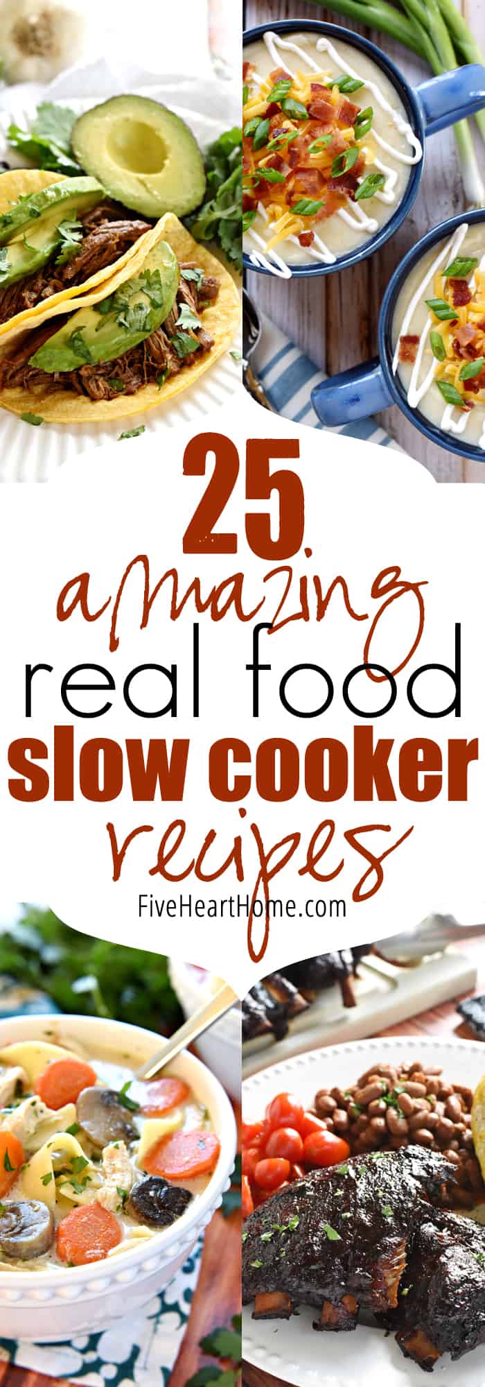 25 recipes for real food slow cooker dinners